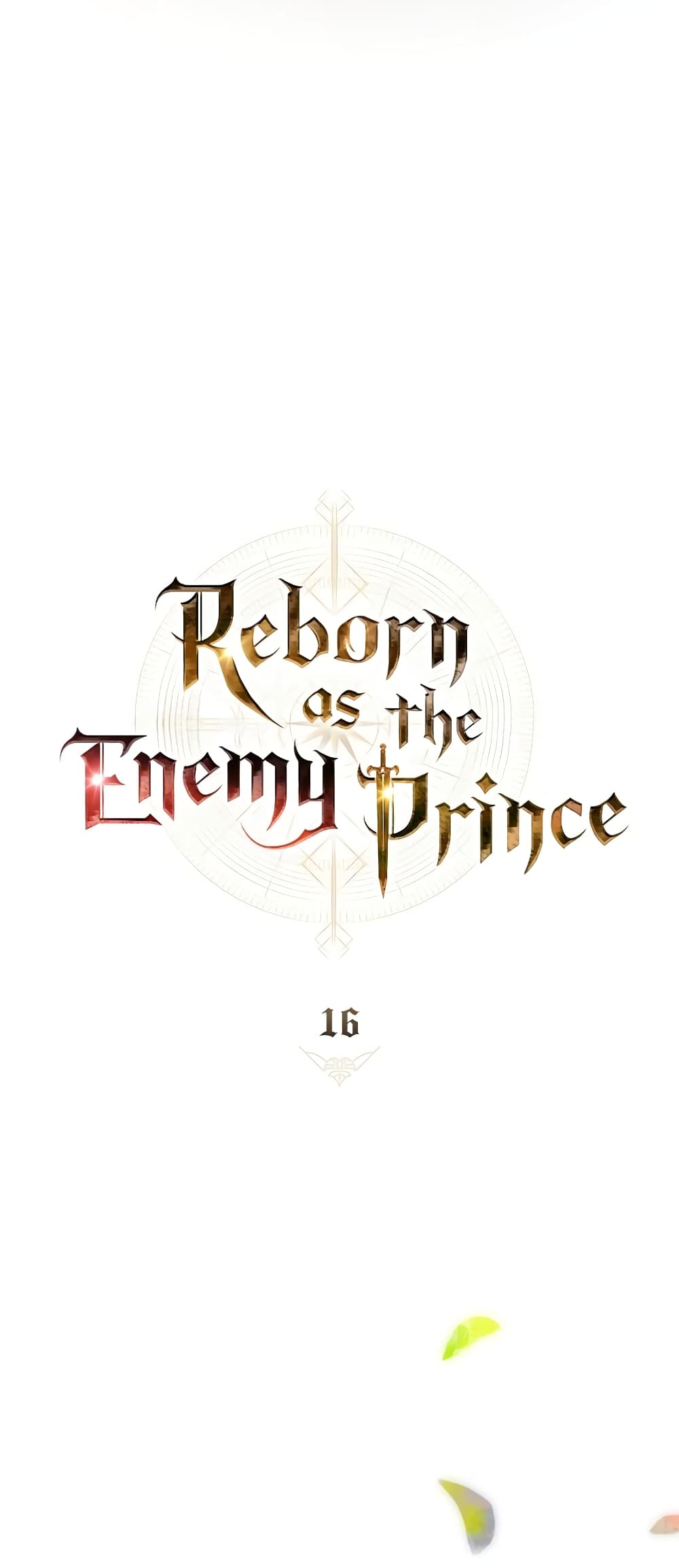 Reborn as the Enemy Prince 16-16