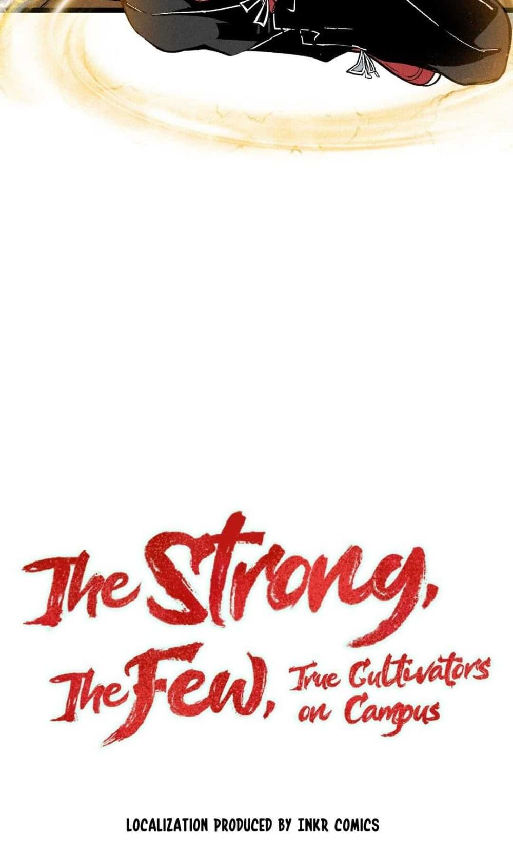 The Strong, The Few, True Cultivators on Campus 5-5