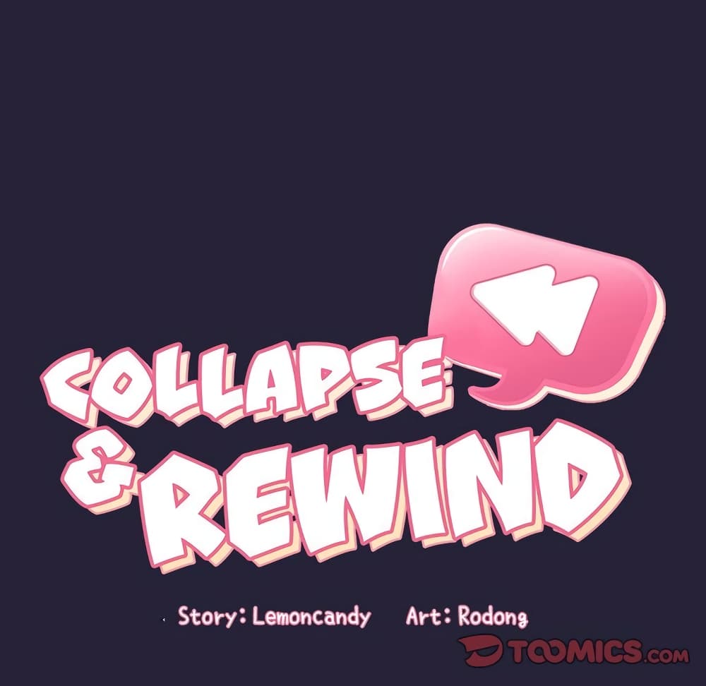 Collapse & Rewind 16-16
