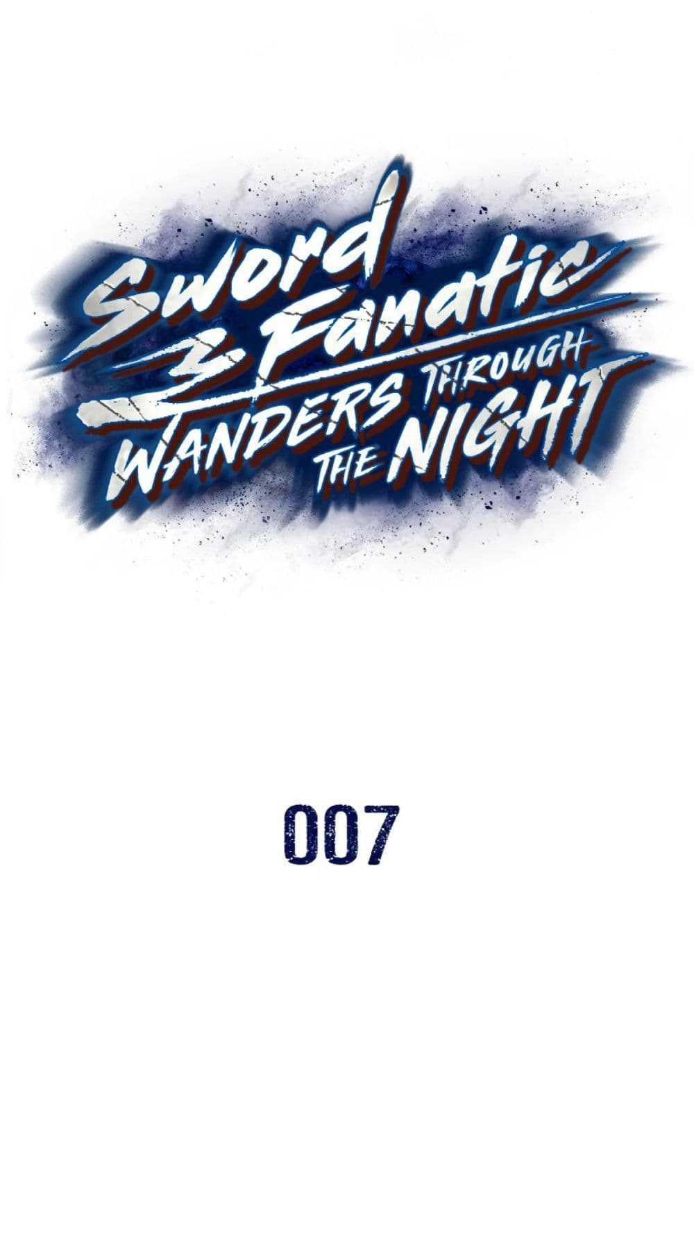Sword Fanatic Wanders Through The Night 7-7